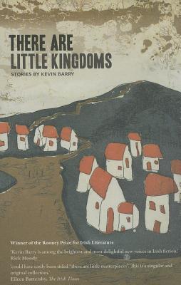 There are Little Kingdoms: Stories (Paperback)