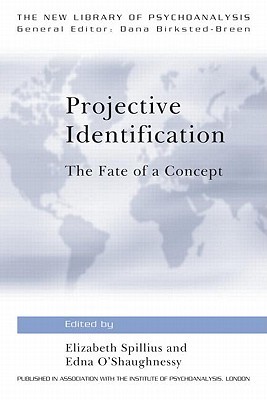 Projective Identification (The New Library of Psychoanalysis)