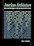American Architecture: Ideas and Ideologies in the Late Twentieth Century