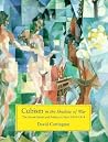 Cubism in the Shadow of War: The Avant-Garde and Politics in Paris, 1905-1914 Cubism in the Shadow of War: The Avant-Garde and Politics in Paris, 1905-1914