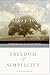 Freedom of Simplicity: Revised Edition: Finding Harmony in a Complex World
