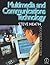 Multimedia and Communications Technology