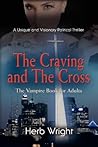 The Craving and the Cross