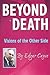 Beyond Death: Visions of the Other Side