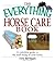 The Everything Horse Care Book by Chris Defilippis