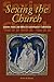 Sexing the Church: Gender, Power, and Ethics in Contemporary Catholicism