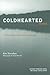 Coldhearted River: A Canoe Odyssey Down the Cumberland (Outdoor Tennessee Series)
