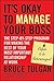 It's Okay to Manage Your Boss by Bruce Tulgan