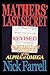 Mathers' Last Secret REVISED - The Rituals and Teachings of the Alpha et Omega