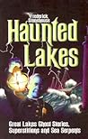Haunted Lakes: Gr...