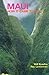Maui: How It Came To Be