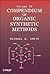 Compendium of Organic Synth...