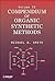 Compendium of Organic Synthetic Methods, Volume 12 by Michael B.  Smith