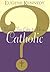 Would You Like to Be a Catholic?