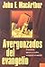 Avergonzados del evangelio (Spanish Edition)