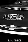 The Thunderbird Conspiracy by R.K. Price
