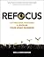 Refocus: Cutting-Edge Strategies to Evolve Your Video Business