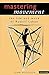 Mastering Movement (Performance Books)