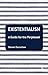 Existentialism: A Guide for...