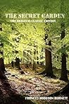 The Secret Garden - The Original Classic Edition by Frances Hodgson Burnett