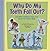 Why Do My Teeth Fall Out?: ...