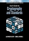 User's Guide To Cryptography And Standards (Artech House Computer Security)