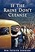 If the Rains Don't Cleanse