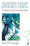 Qualitative Inquiry and Research Design: Choosing Among Five Approaches Qualitative Inquiry and Research Design: Choosing Among Five Approaches