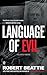 Language of Evil by Robert Beattie