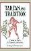 Tarzan and Tradition: Classical Myth in Popular Literature (Contributions to the Study of Popular Culture)