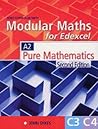 Modular Maths for Edexcel: Pure Mathematics: Core 3 and 4