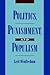 Politics, Punishment, and Populism (Studies in Crime and Public Policy)