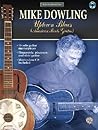 Acoustic Masterclass: Mike Dowling -- Uptown Blues (American Roots Guitar, Book & CD