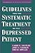 Guidelines for the Systematic Treatment of the Depressed Patient by Larry E. Beutler