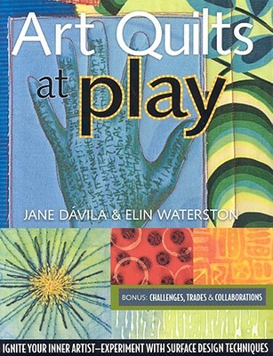 Art Quilts at Play (Paperback)