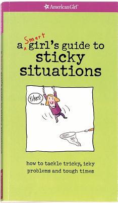 American Girl: a Smart girl's guide to sticky situations (Paperback)