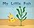 My Little Fish