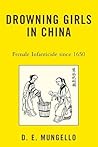 Drowning Girls in China by D. E. Mungello