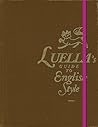 Luella’s Guide to English Style by Luella Bartley