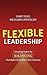 Flexible Leadership by Gary A. Yukl