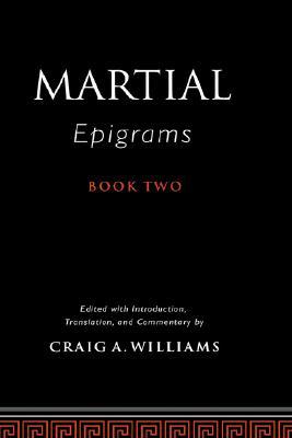 Martial's Epigrams Book Two (Hardcover)