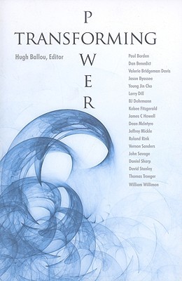 Transforming Power: Stories from Transformational Leaders for Encouragement and Inspiration (Paperback)