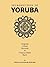 Introduction to Yoruba: Language, Culture, Literature & Religious Beliefs Part I