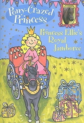 Pony-Crazed Princess #11: Princess Ellie's Royal Jamboree (Paperback)