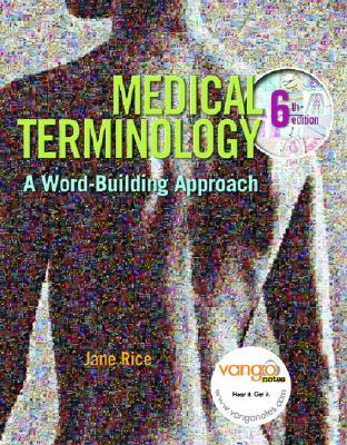 Medical Terminology: A Word-building Approach (Paperback)