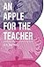 An Apple for the Teacher