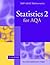 Statistics 2 for AQA (SMP AS/A2 Mathematics for AQA)