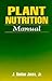 Plant Nutrition Manual