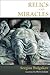 Relics and Miracles: Two Th...