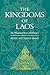 The Kingdoms of Laos